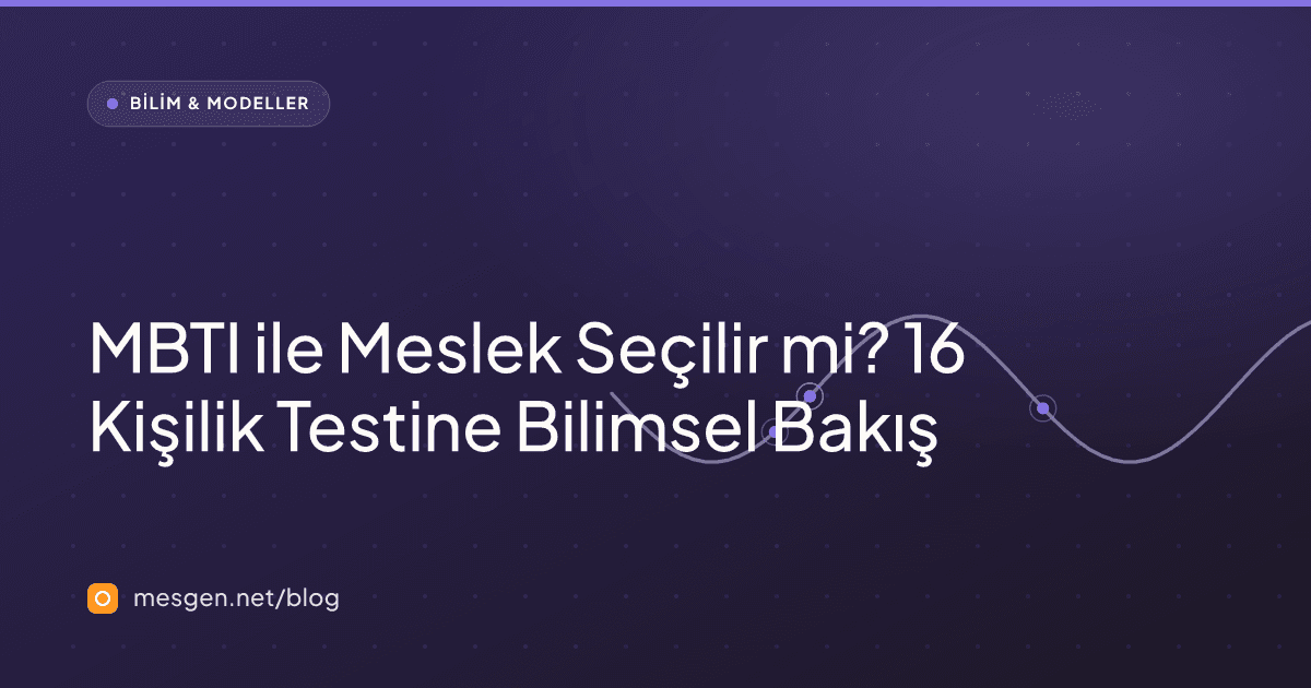 MBTI ile Meslek Seçilir mi? 16 Kişilik Testine Bilimsel Bakış