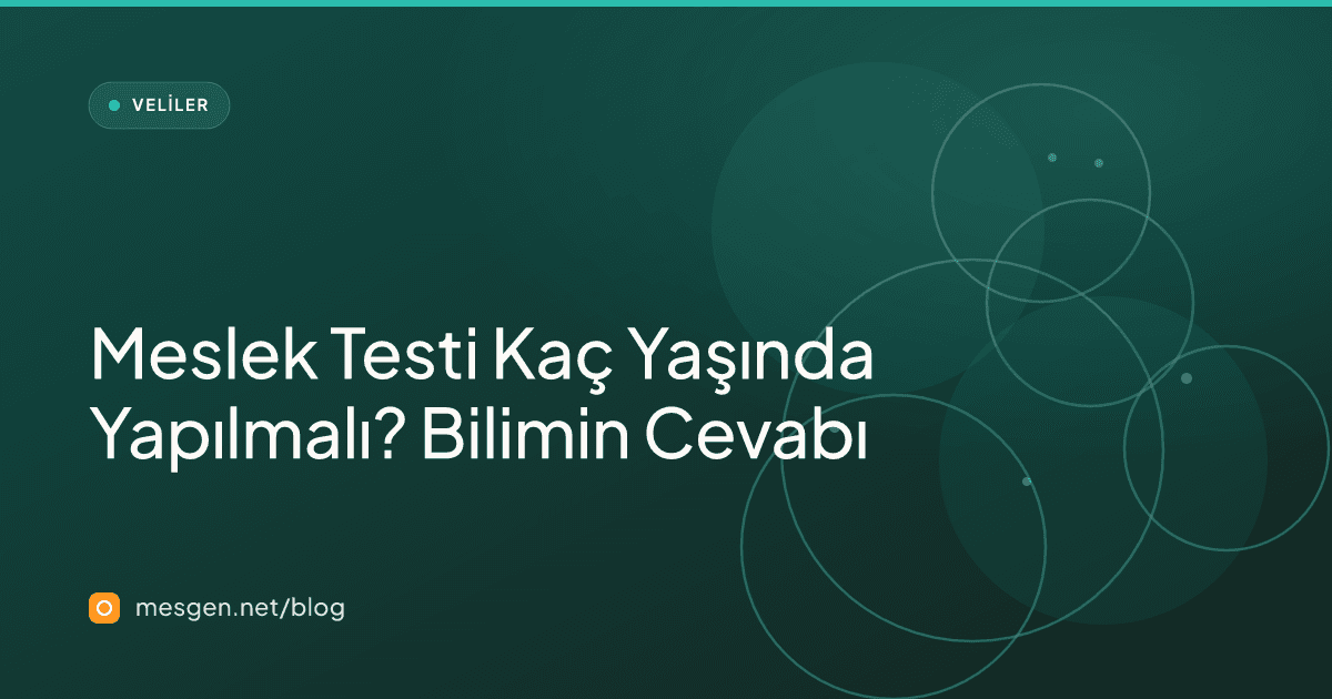 Meslek Testi Kaç Yaşında Yapılmalı? Bilimin Cevabı