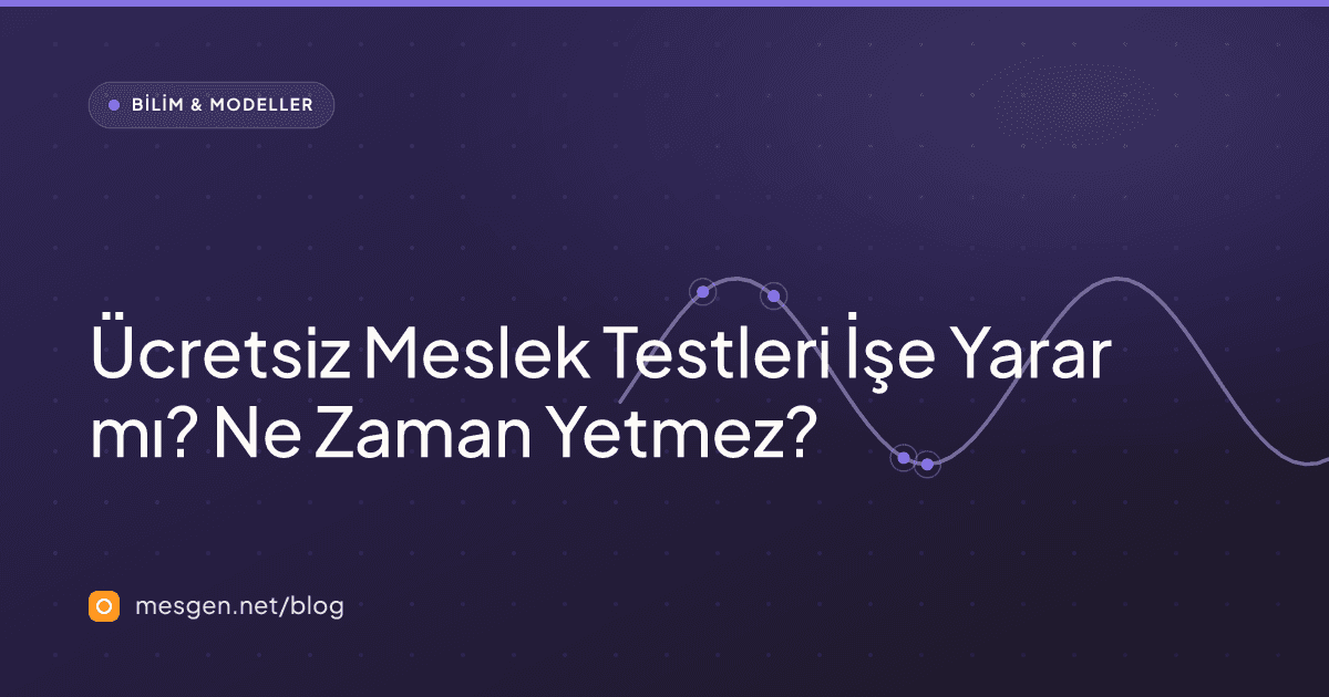 Ücretsiz Meslek Testleri İşe Yarar mı? Ne Zaman Yetmez?
