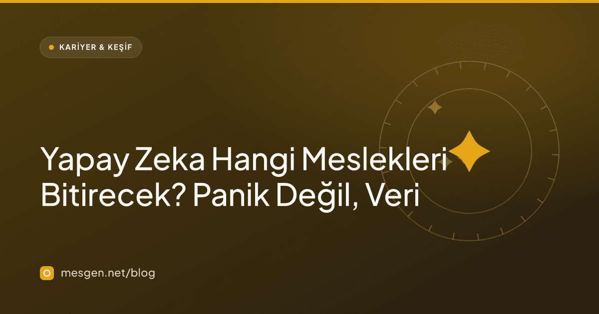Yapay Zeka Hangi Meslekleri Bitirecek? Panik Değil, Veri